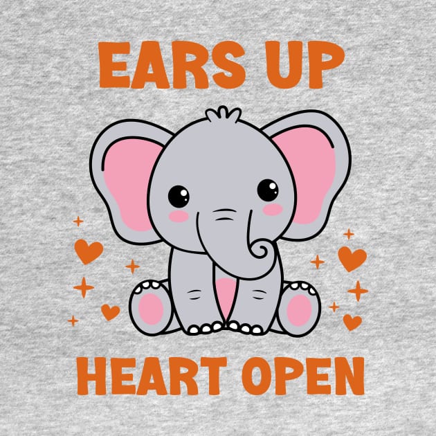 Ears Up Heart Open by Montony